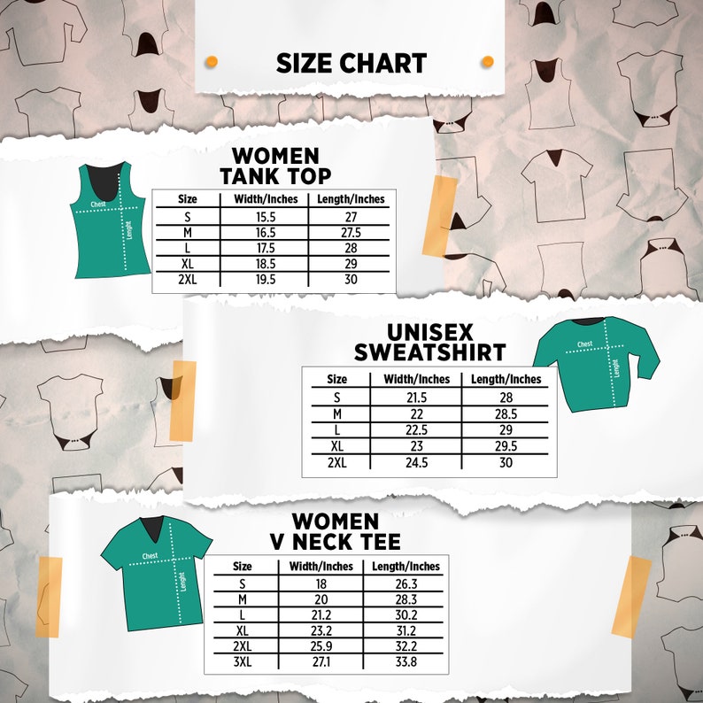 May include: Size chart for women's tank tops, unisex sweatshirts, and women's V-neck tees. Measurements are in inches for width and length. The chart includes sizes S, M, L, XL, 2XL, and 3XL, with corresponding measurements for each garment.