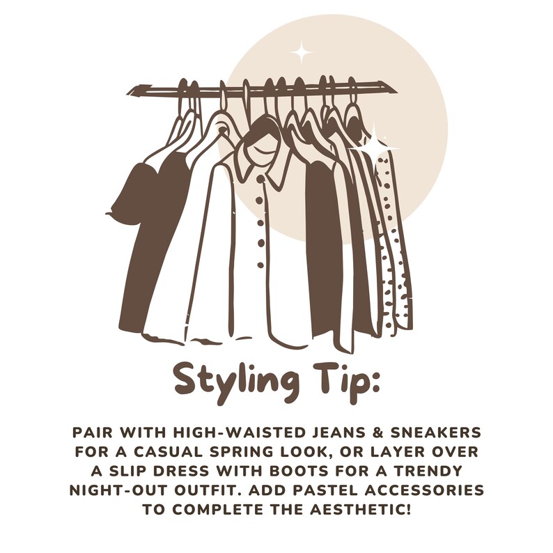 May include: A hand-drawn illustration of a clothing rack with various garments hanging on it. The rack is against a light brown background with a white circle. The text "Styling Tip:" is below the rack, followed by a list of styling tips for the garments.