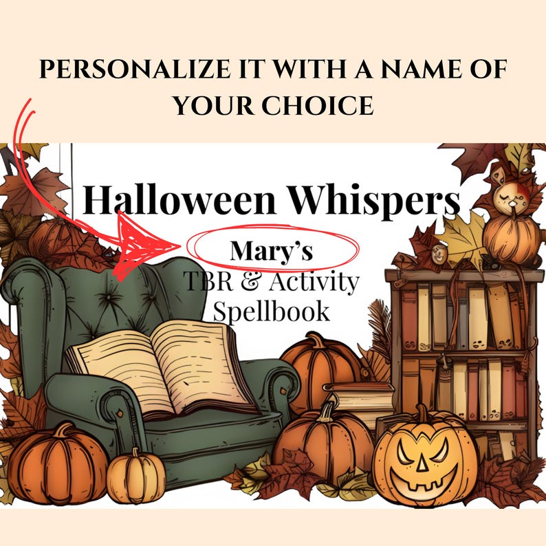 K&ouml;nnte beinhalten: Ein Halloween-Buchlisten- und Aktivit&auml;tsplaner mit einem gem&uuml;tlichen Sessel, K&uuml;rbissen und einem B&uuml;cherregal. Der Titel lautet "Halloween Whispers" und das Buch ist mit dem Namen "Mary's" personalisiert.