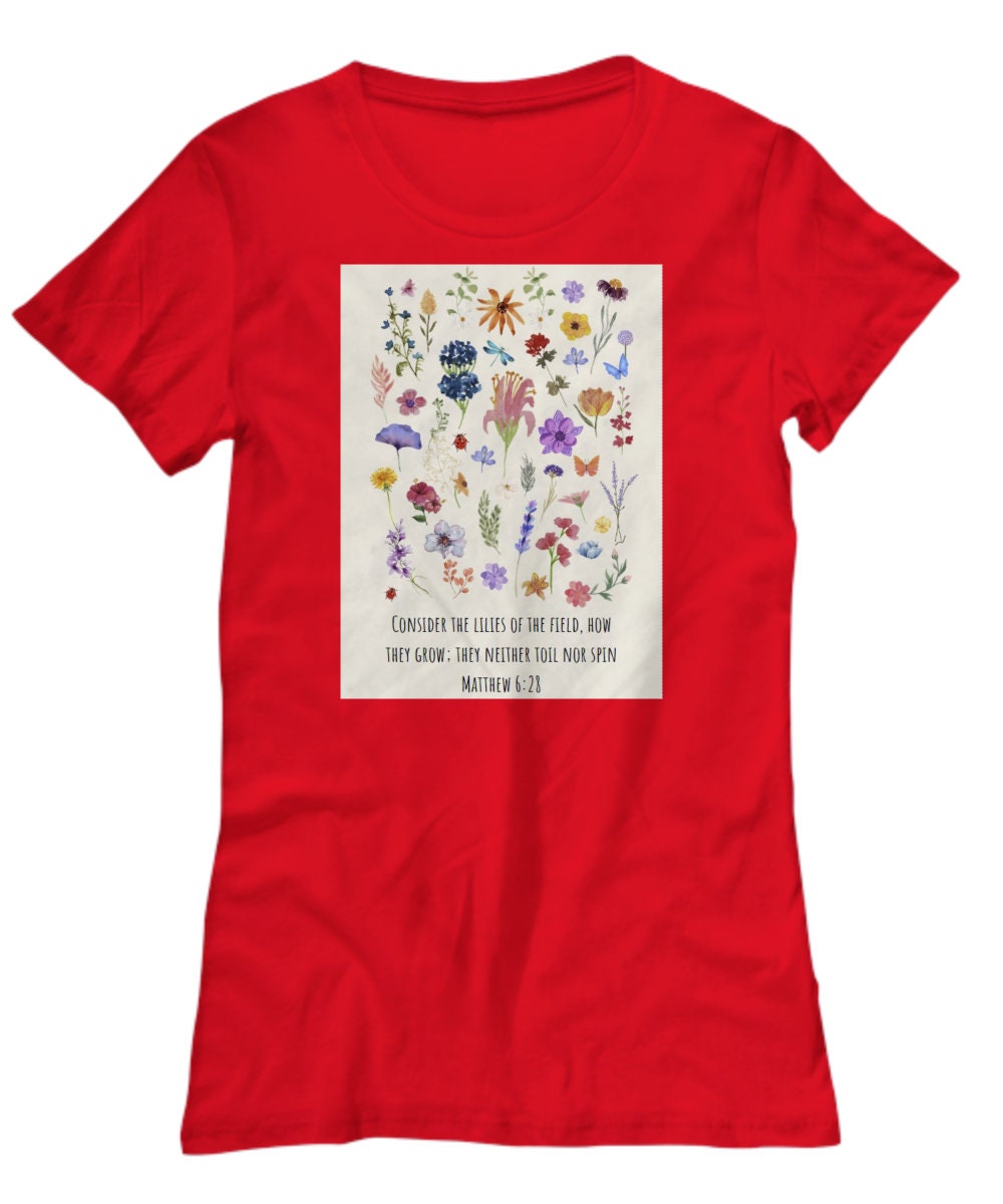 Christian Bible Verse Women's T Shirt, Consider the Lillies - Etsy