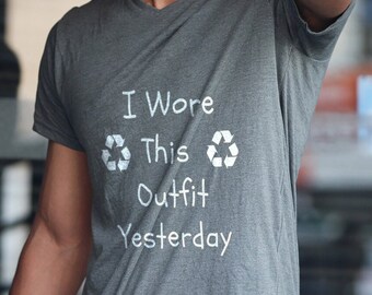 I Wore This Outfit Gestern T-Shirt, Lustiges Shirt, Humor, Geschenk für Ihn, Geschenk für Sie, Geschenk, Outfit, Spaß Shirt, weiches Shirt, weiches T-shirt