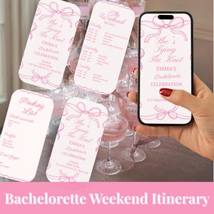 May include: Pink bachelorette weekend itinerary cards and a smartphone displaying a similar design. The cards feature text: "She's Tying The Knot," "EMMA'S Bachelorette CELEBRATION," and event details. The image also includes a packing list.