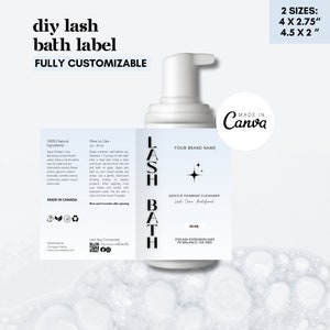 Peut inclure: Bouteille blanche avec une étiquette noire et blanche qui dit "LASH BATH" et "GENTLE FOAMING CLEANSER". L'étiquette comprend également le texte "YOUR BRAND NAME", "Lash Care Redefined", "50 ml", "EYELASH EXTENSION SAFE", "PH BALANCE | OIL FREE", et "MADE IN Canva".