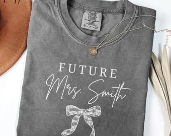Custom Future Mrs Shirt Personalized Engagement Gift, Comfort Colors Coquette Bow Newly Engaged Shirt, Cute Fiancee Gift, Bride To Be Tshirt