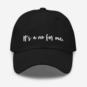 It&#39;s a No for Me Baseball Dad Hats for Him & Her | Lazy Person Gift | Funny hat for dad Hat for Guys, Dad Hat for Girls, Gym Gear Gift Cap
