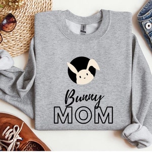 Bunny Mom Sweatshirt | Cute Rabbit Mom Sweater | Bunny Mom Gift | Rabbit Bunny Mom Christmas Birthday Gift | Bunny Lover Present| Bunny Mama