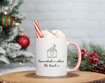 Homeschool Mug, Homeschool Is Where The Heart Is, Homeschool Mom Gift