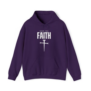 Keep The Faith Hoodie, Christian Hoodie, Hoodie, Religious Hoodie, Mens Jesus Hoodie, Jesus Apparel Unisex Hooded Sweatshirt afbeelding 6