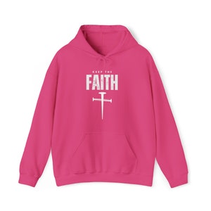 Keep The Faith Hoodie, Christian Hoodie, Hoodie, Religious Hoodie, Mens Jesus Hoodie, Jesus Apparel Unisex Hooded Sweatshirt afbeelding 5