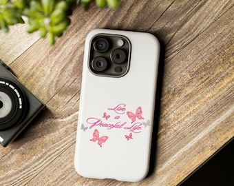 Live a Peaceful Life Phone Case, Christian Phone Case, Beautiful iPhone case, Christmas Gift, Inspiring iPhone Case, Butterfly Phone Case