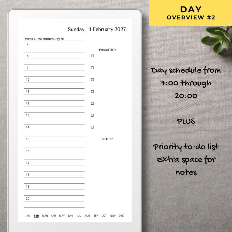 May include: A digital daily planner page titled Day Overview #2 for Sunday, February 14, 2027. It features an hourly schedule from 7 to 20, a priority checklist, and a notes section. The text includes Day schedule from 7:00 through 20:00 PLUS Priority to-do list Extra space for notes.