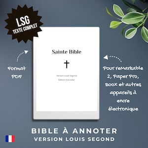 Puede incluir: Una lectora de libros electrónicos blanca con el texto "Sainte Bible" y "Version Louis Segond Edition à annoter" mostrado en la pantalla. La lectora de libros electrónicos está sobre un fondo gris con una planta verde en la esquina superior derecha. El texto "Format PDF" está en la esquina inferior izquierda y el texto "Pour remarkable 2, Paper Pro, Boox et autres appareils à encre électronique" está en la esquina inferior derecha.