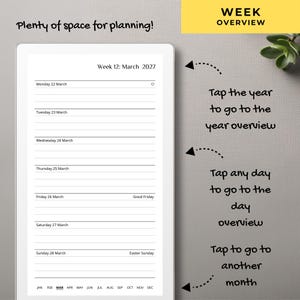 May include: A digital planner interface displaying a weekly schedule for March 2027. The screen shows Week 12 with lined entries for Monday through Sunday, including Good Friday and Easter Sunday. Text includes 'WEEK OVERVIEW' and navigation instructions.