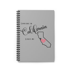 Journal- Someone in California loves me journal gift for kids college students long distance family members military deployments