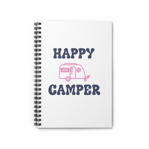 Spiral Notebook - Ruled Line, camping, camper, summer living, office, home office, teacher, work, kids, woman gift, mom gift, grandma gift