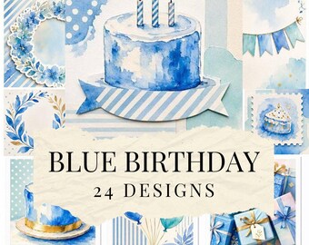 May include: A collection of 24 watercolor birthday-themed digital designs in shades of blue, featuring cakes, balloons, gift boxes, bunting banners, and candles. The central text reads BLUE BIRTHDAY 24 DESIGNS on a textured paper background.