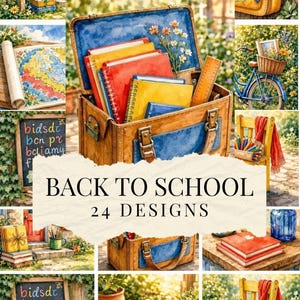 May include: A collection of 24 watercolor-style illustrations featuring school-themed imagery including a brown leather satchel filled with books, a yellow chair with colored pencils, a chalkboard with text, and a bicycle with a flower basket.
