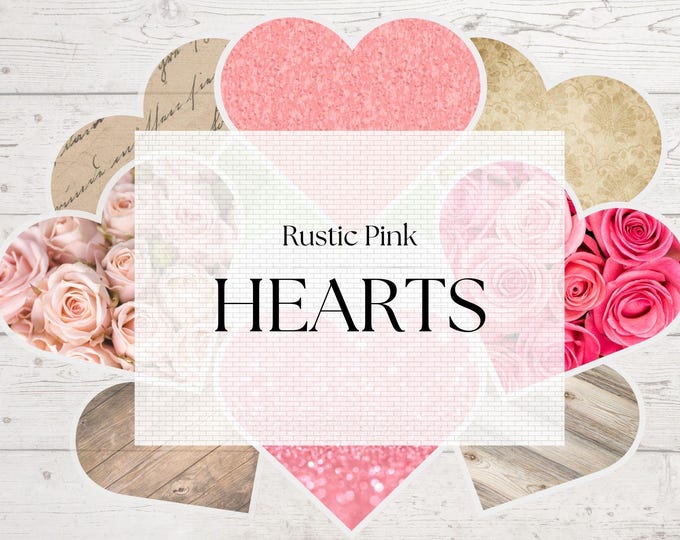 21 Hearts PDF Printables, Rustic Pink Hearts, Ephemera,  Scrapbook Cutouts, Pink Wedding, Hearts Junk Journal, Love, Wedding, Bride, Gifts