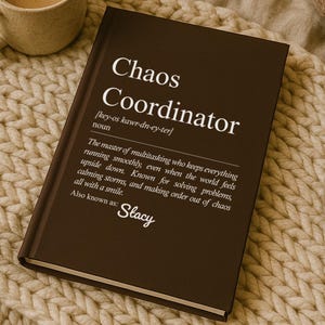 Personalized Chaos Coordinator Notebook, Funny Gift for Mom Coworker