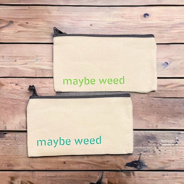 Peut-être pochette à fermeture éclair pour herbe organisateur de sac à main cadeau pour ami stoner trousse de maquillage trousse à cosmétiques cadeau pour fumeur de cannabis accessoires de marijuana cadeau de pochette pour herbe amusante