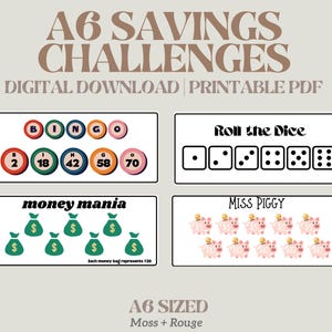 May include: A printable A6 sized PDF with four different savings challenges: Bingo, Roll the Dice, Money Mania, and Miss Piggy. The Bingo card has numbers 2, 18, 42, 58, and 70. The Money Mania challenge has green money bags with dollar signs. The Miss Piggy challenge has pink piggy banks with gold coins on top.