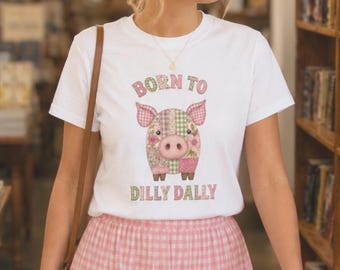 Faux Embroidered Patchwork Dilly Dally Pig T-Shirt, Gingham Floral Born To Dilly Dally Cottagecore Gift Tee