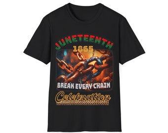 May include: Black t-shirt with a graphic design celebrating Juneteenth. The design includes the word "Juneteenth" in green and red, the year "1865", and the phrase "Break Every Chain Celebration" with an image of chains.
