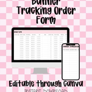 May include: A digital mockup showing a computer monitor and a smartphone displaying a banner tracking order form. The text "Banner Tracking Order Form" and "Editable through Canva" are visible. The background is a pink and white checkered pattern.