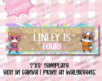 Super Kitty Banner Template | 2x6 Walgreens Print DIY Vinyl Sign | DIGITAL FILE |