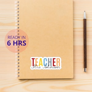 Personalized Teacher Sticker, Teacher Name Sticker Laptop Decal, Custom Teacher Decal, Laptop Sticker, Teacher Gift for Teacher Appreciation