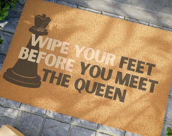 Meet The Queen Doormat House warming gift for friend gift for home new home gift