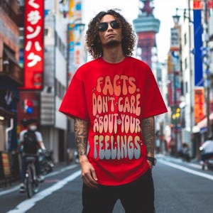 Dont Care About Your Feelings Kawaii Tshirt Bright Colorful Tee Bold Statement Cute Tshirt Fun Cozy Comfort Colors Trending Tops Bold Tshirt