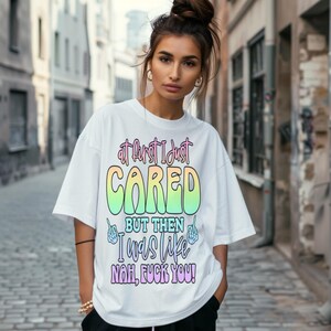 Nah F You Pastel Kawaii Tshirt Bright Colorful Tee Bold Statements Cute Tshirt Fun Cozy Comfort Colors Trending Women Men Tops Bold Tshirt