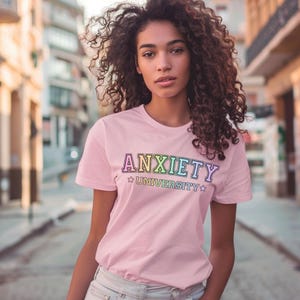Anxiety University Pastel Kawaii Tshirt Bright Colorful Tee Bold Statements Cute Tshirt Fun Cozy Comfort Colors Tee for Women Men Bold Tee