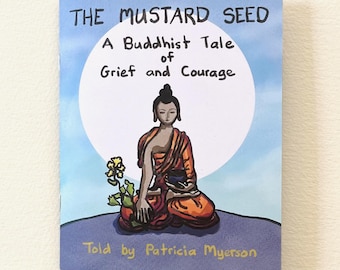 Mustard Seed: A Buddhist Tale of Grief and Courage,