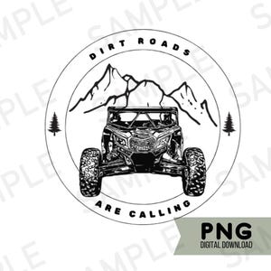 Can Am PNG Maverick X3 PNG side by Side Sublimation png Dirt Roads are Calling PNG Off roading png Graphic outdoors canam maverick png