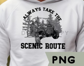 Always take the Scenic Route PNG Polaris rzr PNG side by side tshirt graphic off road tshirt design sxs design polaris side by side design