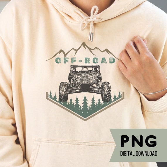 Life is Better Off Road PNG Side by Side Tshirt Graphic Off Roading Digital Download ATV Mountain Outdoors Design Canam Maverick PNG Outdoor