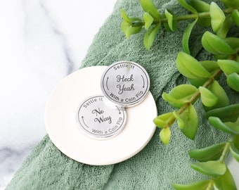Flip Coin laser engraved with "Heck Yeah" on one side and "No Way" on the other | Aluminum coin with diamond edges for fun decision making