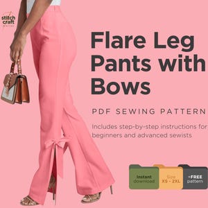 May include: A PDF sewing pattern for flare leg pants with bows. The pattern includes step-by-step instructions for beginners and advanced sewists. The pattern is available in sizes XS-2XL and is an instant download. A free pattern is also included.