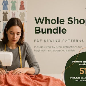 Whole Shop Sewing Pattern Bundle, Access to All Current & Future Patterns, Sewing Patterns for Women, DIY Projects, Beginner sewing patterns