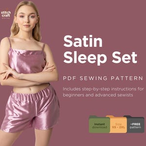 May include: A pink satin sleepwear set sewing pattern. The pattern includes step-by-step instructions for beginners and advanced sewists. The pattern is available in sizes XS-2XL and is an instant download. The pattern is free.