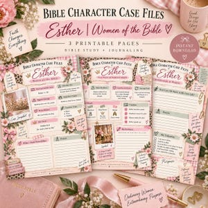May include: Three printable Bible study pages titled Bible Character Case Files Esther Women of the Bible. The pages feature floral accents, pink gingham patterns, and sections for notes, prayers, and timelines. Includes text like Faith Changes Everything and Instant Download.