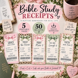 May include: A digital download set of 50 Bible Study Receipts featuring five printable pages with scripture reminders. Each receipt includes a bow graphic, a barcode, and inspirational text like Grace Never Expires, Trust the Process, Pray More, You Are Enough, and Faith Over Fear.