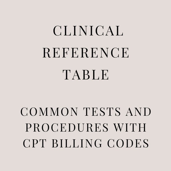 Nurse Practitioner Clinical Reference Guide: Common Tests and Procedures with CPT Billing Codes