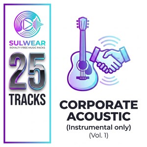 May include: A digital graphic for a music pack titled SULWEAR ROYALTY-FREE MUSIC PACKS 25 TRACKS. It features an acoustic guitar icon next to a handshake icon with sound waves. The text reads CORPORATE ACOUSTIC (Instrumental only) (Vol. 1).