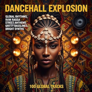 Puede incluir: Ilustración digital para un álbum de música titulado "Dancehall Explosion". La imagen presenta a una mujer de piel oscura, adornada con joyas y tocados tradicionales. El fondo es un diseño colorido y estampado con el texto "Global Rhythms, Raw Ragga, Street Anthems, Gritty Basslines, Bright Synths" y "100 Global Tracks."