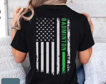Badminton Shirt, Badminton Tee, Badminton Mom Shirt, Badminton Flag Shirt, Badminton Sweatshirt Hoodie, Personalized [HS1044]