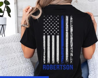 Custom Back the Blue Shirt, Support Shirt, Police Shirt, Gift for Him, Gift for Her, Police Wife Shirt, Police Husband Shirt