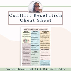 May include: A printable "Conflict Resolution Cheat Sheet" with a woman's photo in the top. The document includes sections on conflict styles, step-by-step resolution, and managing emotional triggers. The text is in black on a white background.
